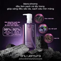 Dầu tẩy trang Shu Uemura Blanc:Chroma sạch sâu, dưỡng trắng sáng da, 150ml