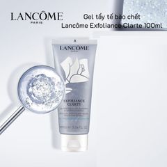 Tẩy tế bào chết Lancome Exfoliance Fresh Exfoliating Clarifying Gel, 100ml